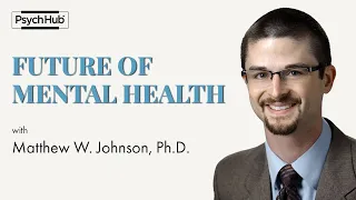 #46: Psychedelics and Therapy - Dr. Matthew Johnson