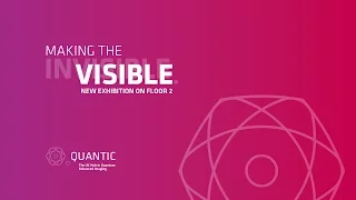 Quantum Technologies: Making the invisible visible - a new exhibition at GSC