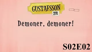 Gustafsson 3 tr S02e02 - Demoner, demoner!