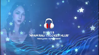 Trisha Npib Vaj " Npam Rau Txoj Kev Hlub " Lyrics