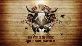 The Hunters - Wild West. ProShow Producer project.