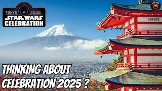 3 Tips to START planning NOW for Star Wars Celebration Japan 2025 | Tokyo