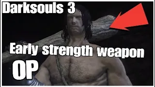 Darksouls 3 Overpowered weapon Early (Large Club )+4 heavy