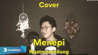 MENEPI [FULL COVER] - NGATMOMBILUNG COVER ARVIAN DWI