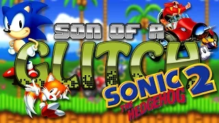 Sonic The Hedgehog 2 Glitches - Son Of A Glitch - Episode 33