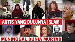 Pernah Memeluk Agama Islam‼️Deretan Artis Murtad Ini Telah Meninggal Dunia.