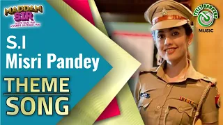 Misri Pandey THEME SONG | Maddam Sir | TELLY RANKERS Music