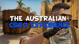 The Australian CSGO experience