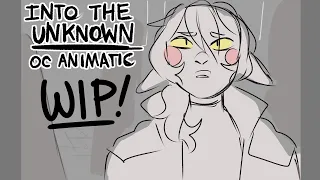 [WIP] Into the Unknown - OC Animatic