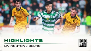 Match Highlights | Livingston 0-3 Celtic | Three goals and three points take the Celts top again