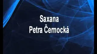 Petra Černocká - Saxana (karaoke z www.karaoke-zabava.cz)