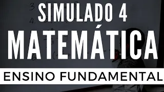 Simulado 4 - Matemática para Concursos - Nível Fundamental