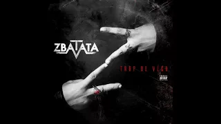 Zbatata - Traficante (mauvais garçon Album)