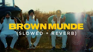 Brown Munde (Slowed + Reverb) – AP DHILLON