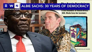 PART TWO | Albie Sachs on Zuma: 'He was a good leader, I admired him'