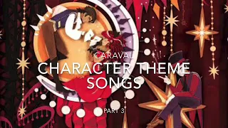 Caraval character theme songs part3