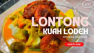 LONTONG KUAH LODEH ISTIMEWA HARI RAYA #harirayaidulfitri