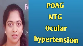 Primary  open angle glaucoma(POAG) || Normal tension glaucoma(NTG) || Ocular hypertension