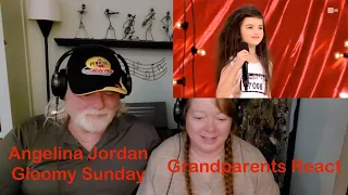 Angelina Jordan - Gloomy Sunday - AMAZING!!! Grandparents from Tennessee (USA) reaction