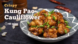 How to make Crispy Kung Pao Cauliflower | Chinese Starter Recipes | Cookd