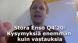 Stora Enso Q4'20: Enemmän kysymyksiä kuin vastauksia