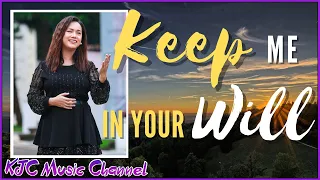 Keep Me In Your Will (Video-Lyric) | Luvilyn Maylas | Cover