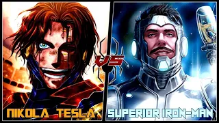Nikola Tesla vs Superior Iron Man