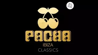Pacha Ibiza - Classics (Best Of 20 Years)