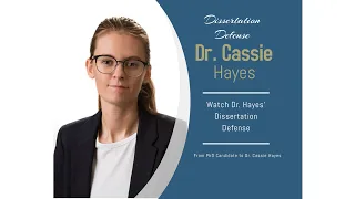 Cassie Hayes Dissertation Defense 2022