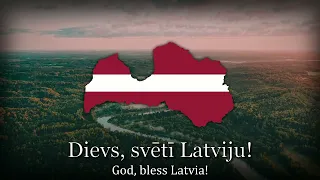 "Dievs, svētī Latviju!" - National Anthem of Latvia