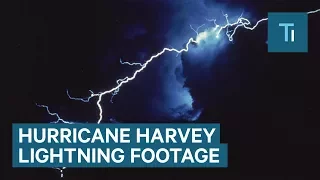 Incredible time-lapse of lightning storms in Hurricane Harvey