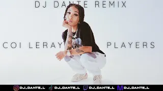 Coi Leray - Players (Dj Dante Remix)