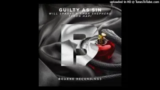 Will Sparks & Amba Shepherd & Tyron Hapi - Guilty as Sin (Extended Mix)