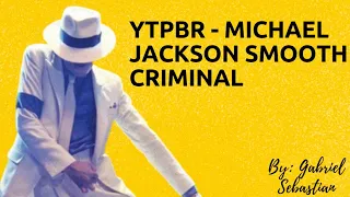 YTPBR - Michael Jackson Smooth Criminal