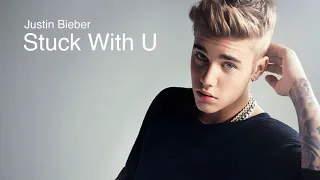 Justin Bieber - Stuck With U  [1 hour]