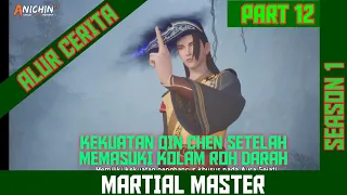 PERTARUNGAN QIN CHEN MELAWAN NIAN WUJI°^°MARTIAL MASTER^°^Alurcerita Part 12.