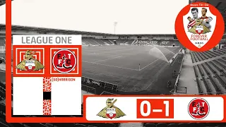 "Relegation Is Written On the Wall!" Doncaster Rovers 0-1 Fleetwood Town (League One 2021/22 Review)