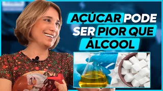 Açúcar pode ser pior que álcool | ANA BEATRIZ