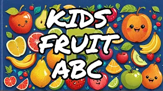 Fruits Name A to Z for kids with animation  ‎@LittleCleverFox part -1