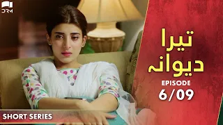 Tera Deewana | Episode 6 | Ahsan Khan, Urwa Hocane | Pakistani Drama