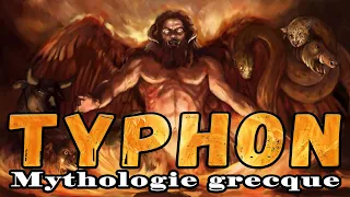 TYPHON, le PÈRE des MONSTRES | Mythologie grecque