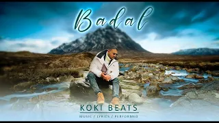 Badal | New Song 2023 Official Video | Koki Beats | Valentine's Day