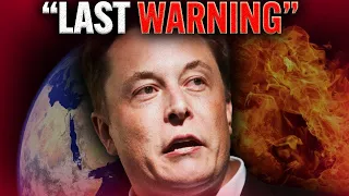 "It’s Already Too Late" - Elon Musk's Final Warning To Governments