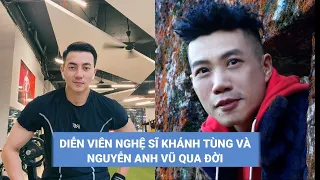 Diễn viên múa Khánh Tùng qua đời ở tuổi 30 - Nghệ sĩ Nguyễn Anh Vũ đột ngột qua đời | Tin 3 Phút