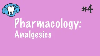 Pharmacology | Analgesics | INBDE, ADAT