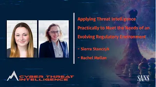 Applying Threat Intelligence Practically to Meet the Needs of an Evolving Regulatory Environment