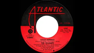 1978 HITS ARCHIVE: Disco Inferno - Trammps (stereo 45 single version)