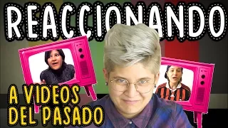 REACCIONANDO A MIS PRIMEROS VIDEOS | VIDEOS NUNCA ANTES VISTOS @SeducemeMujer