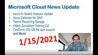 Microsoft News Update - 1/15/21 - Microsoft Azure News Microsoft Office 365 News Microsoft 365 News