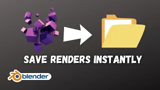 Blender 3.0 :- Save renders instantly | blender renders |